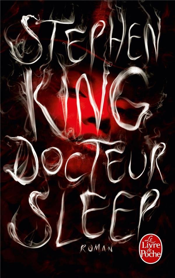 DOCTEUR SLEEP - KING STEPHEN - Le Livre de poche