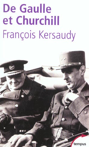 DE GAULLE ET CHURCHILL - KERSAUDY FRANCOIS - PERRIN