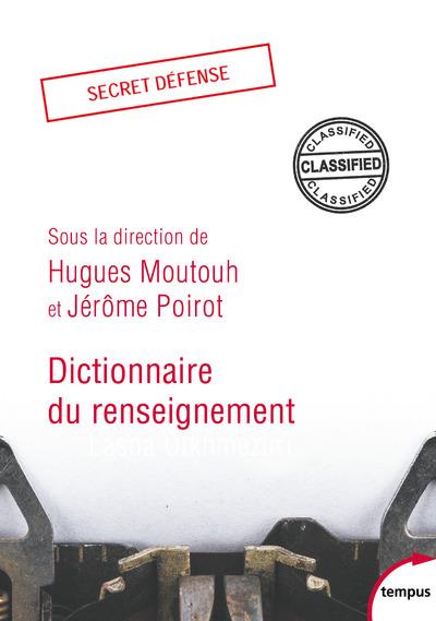 DICTIONNAIRE DU RENSEIGNEMENT - COLLECTIF - PERRIN