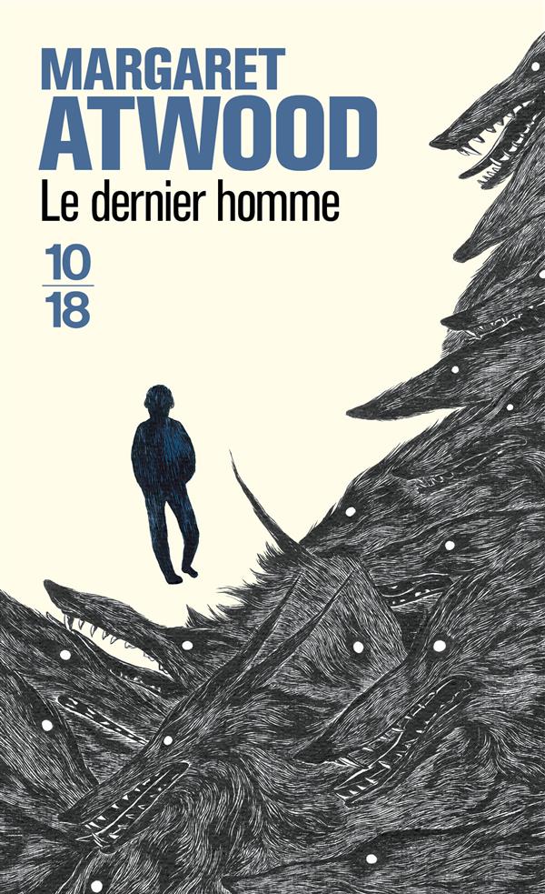 LE DERNIER HOMME - ATWOOD MARGARET - 10 X 18