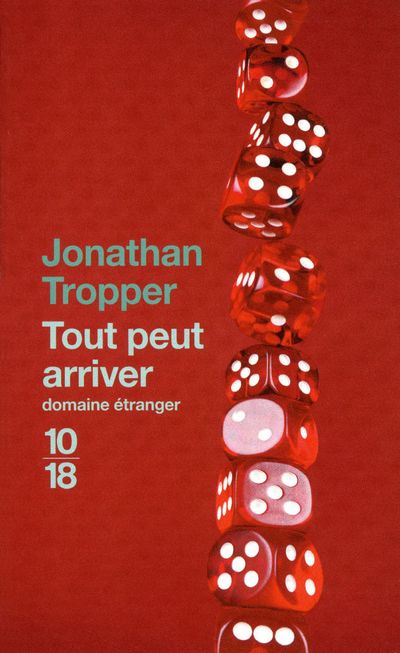 TOUT PEUT ARRIVER - TROPPER JONATHAN - 10 X 18