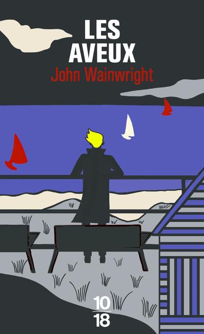 LES AVEUX - WAINWRIGHT JOHN - 10 X 18