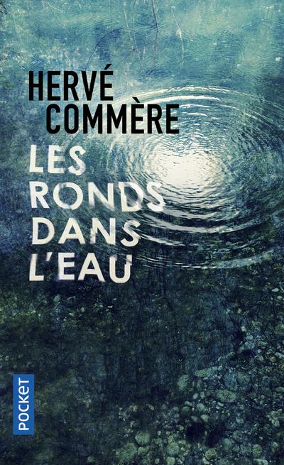 LES RONDS DANS L-EAU - COMMERE HERVE - Pocket