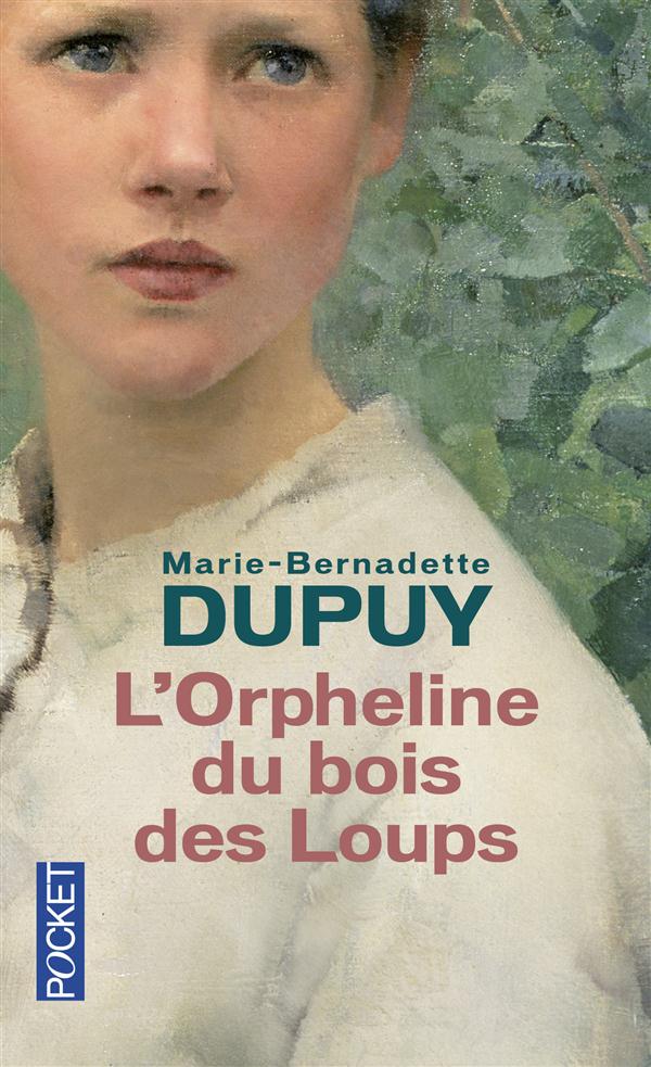 L-ORPHELINE DU BOIS DES LOUPS - DUPUY M-B. - Pocket