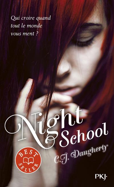 NIGHT SCHOOL - TOME 1 - VOL01 - DAUGHERTY C.J. - POCKET