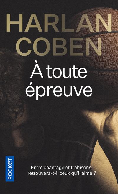 A TOUTE EPREUVE - VOL03 - COBEN HARLAN - Pocket