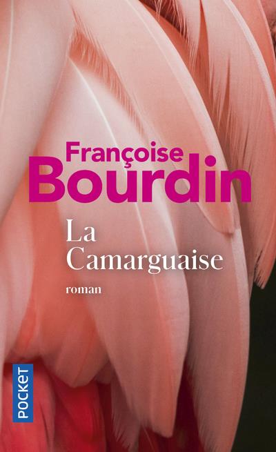 LA CAMARGUAISE - BOURDIN FRANCOISE - POCKET