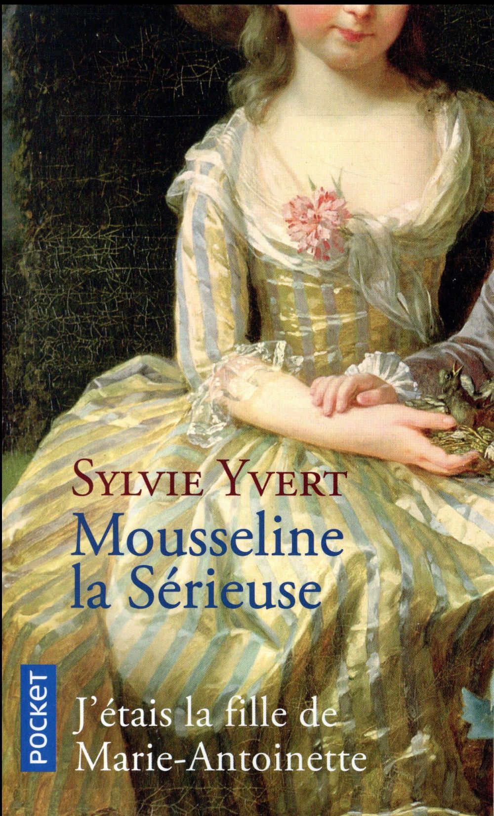 MOUSSELINE LA SERIEUSE - YVERT SYLVIE - Pocket