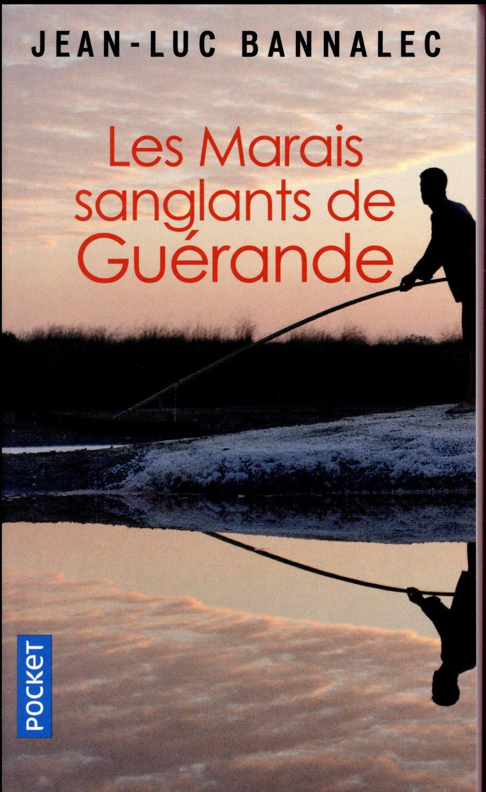 LES MARAIS SANGLANTS DE GUERANDE - BANNALEC JEAN-LUC - Pocket