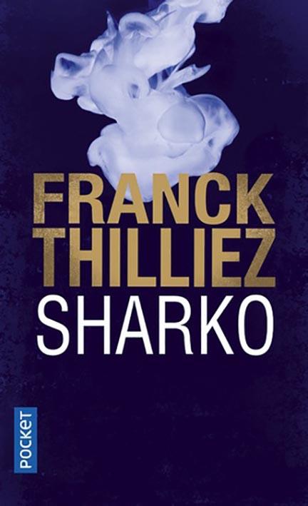 SHARKO - THILLIEZ FRANCK - POCKET