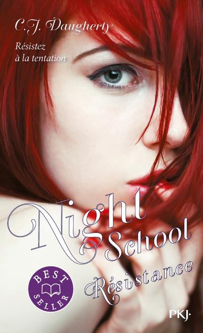 NIGHT SCHOOL - TOME 4 RESISTANCE - VOL04 - DAUGHERTY C.J. - POCKET