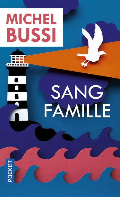 SANG FAMILLE - BUSSI MICHEL - POCKET