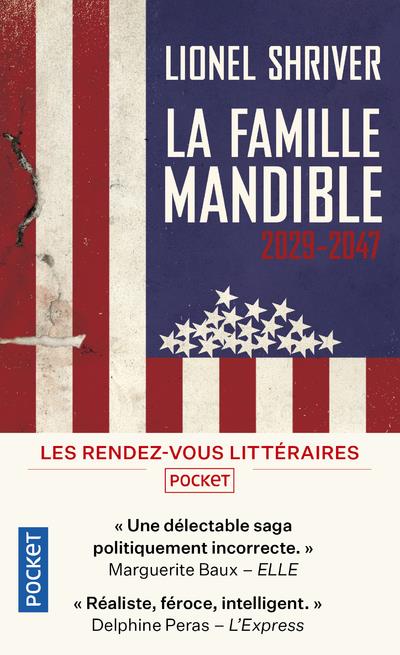 LA FAMILLE MANDIBLE 2029-2047 - SHRIVER LIONEL - POCKET