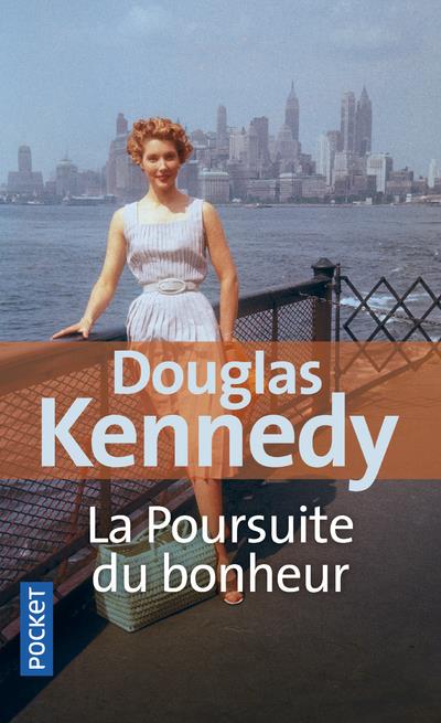 LA POURSUITE DU BONHEUR - KENNEDY DOUGLAS - POCKET