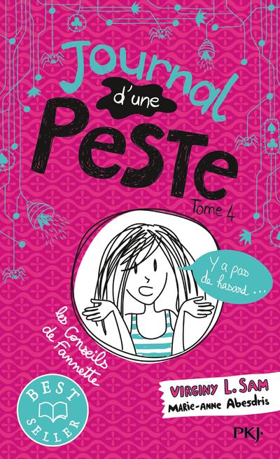 JOURNAL D-UNE PESTE - TOME 4 Y A PAS DE HASARD... - VOL04 - L. SAM/ABESDRIS - POCKET