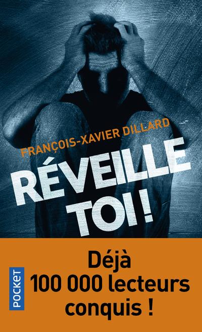 REVEILLE-TOI - DILLARD F-X. - POCKET