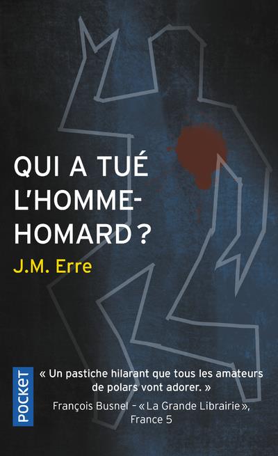 QUI A TUE L-HOMME-HOMARD ? - ERRE J.M. - POCKET