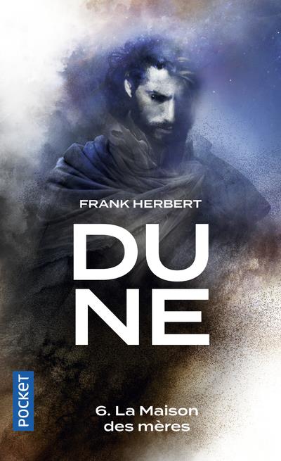 DUNE - TOME 6 LA MAISON DES MERES - VOL06 - HERBERT FRANK - POCKET