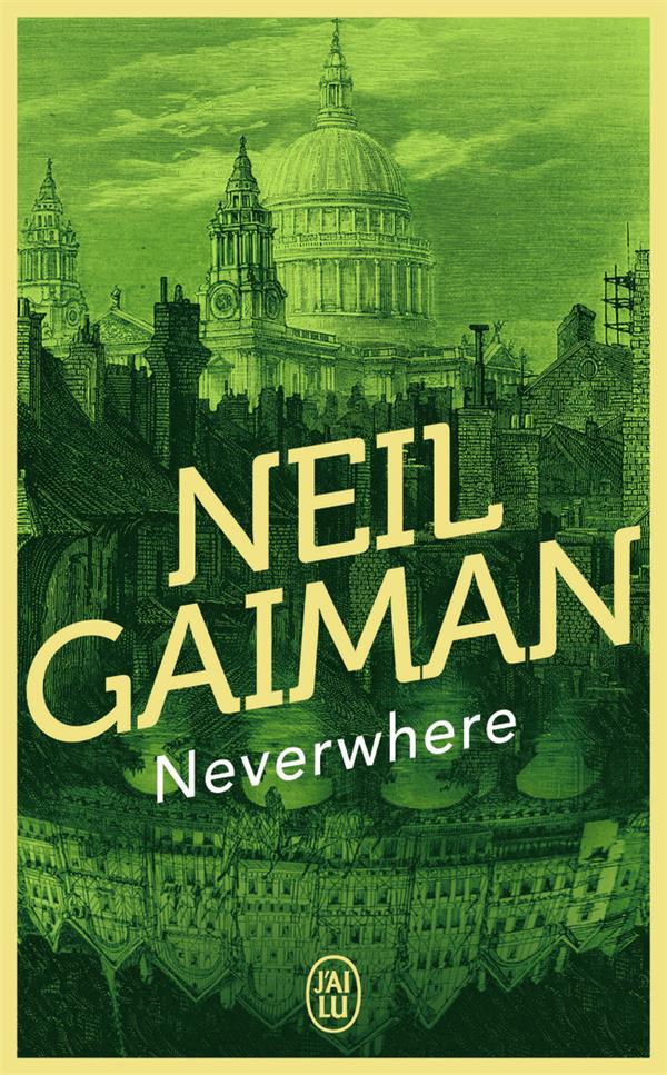 NEVERWHERE - GAIMAN NEIL - J'AI LU