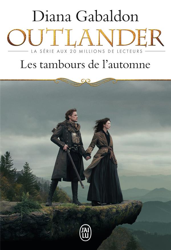 OUTLANDER - T04 - LES TAMBOURS DE L-AUTOMNE - GABALDON DIANA - J'ai lu