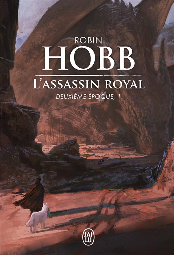 L-ASSASSIN ROYAL - VOL01 - DEUXIEME EPOQUE - HOBB ROBIN - J'ai lu