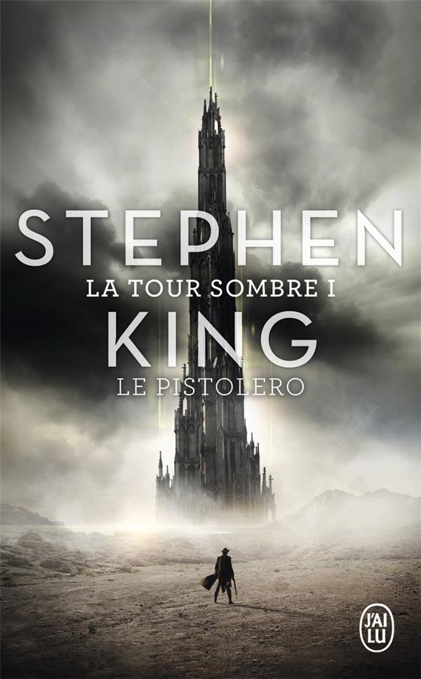 LA TOUR SOMBRE - VOL01 - LE PISTOLERO - KING/WHEAN - J'ai lu