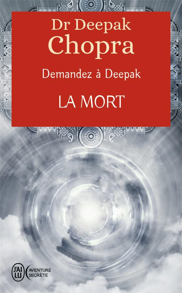 LA MORT - CHOPRA DEEPAK - J'AI LU