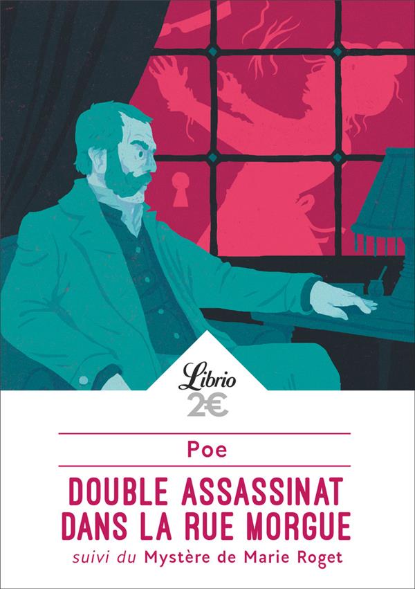 DOUBLE ASSASSINAT DANS LA RUE MORGUE - SUIVI DU MYSTERE DE MARIE ROGET - POE EDGAR ALLAN - J'AI LU