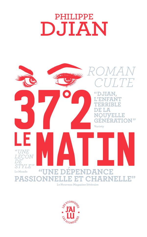 37 2 LE MATIN - DJIAN PHILIPPE - J'AI LU