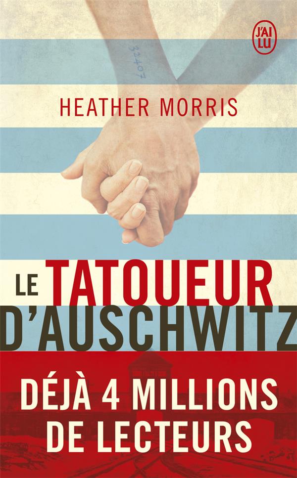 LE TATOUEUR D-AUSCHWITZ - MORRIS HEATHER - J'AI LU