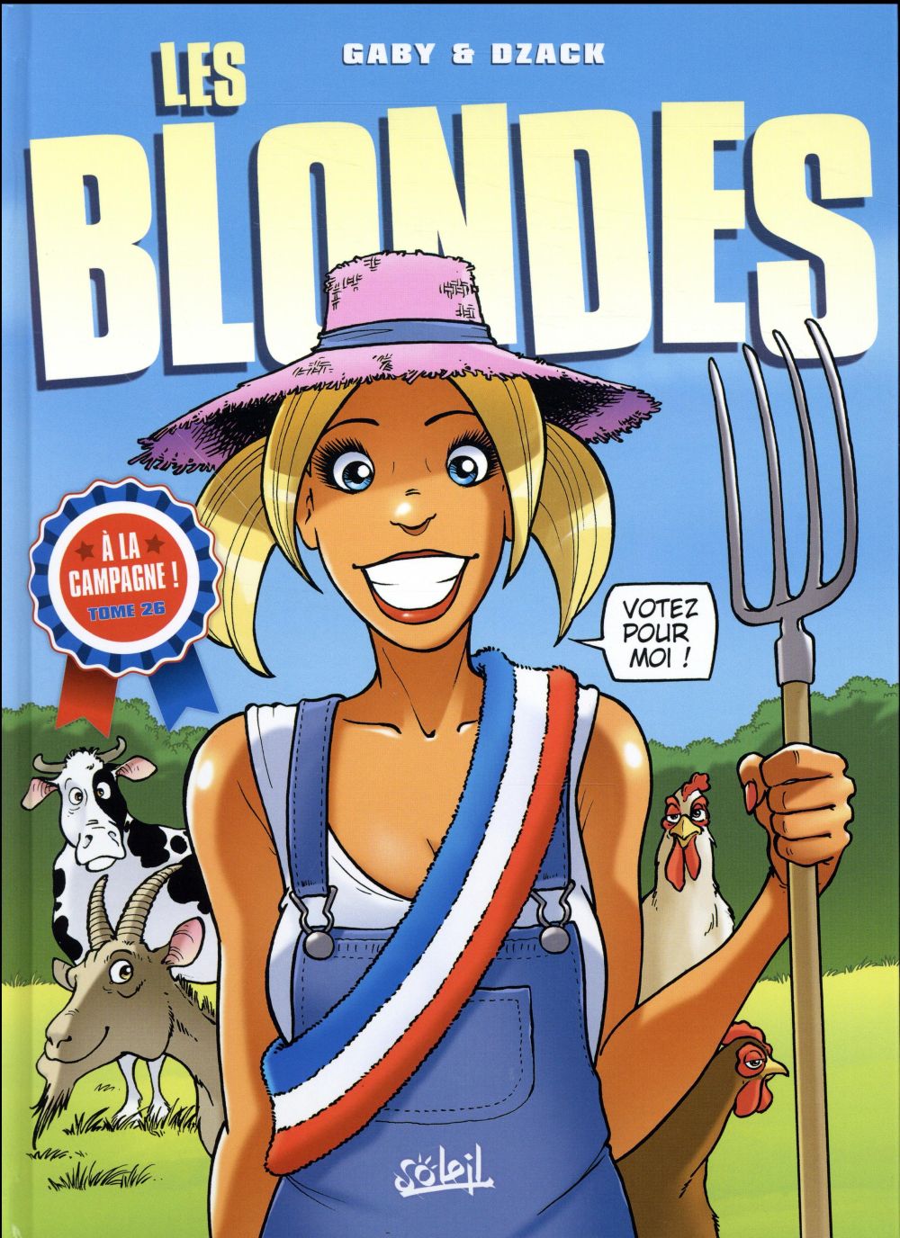 LES BLONDES T26 - A LA CAMPAGNE - GABY/DZACK/GUILLO - Soleil Productions