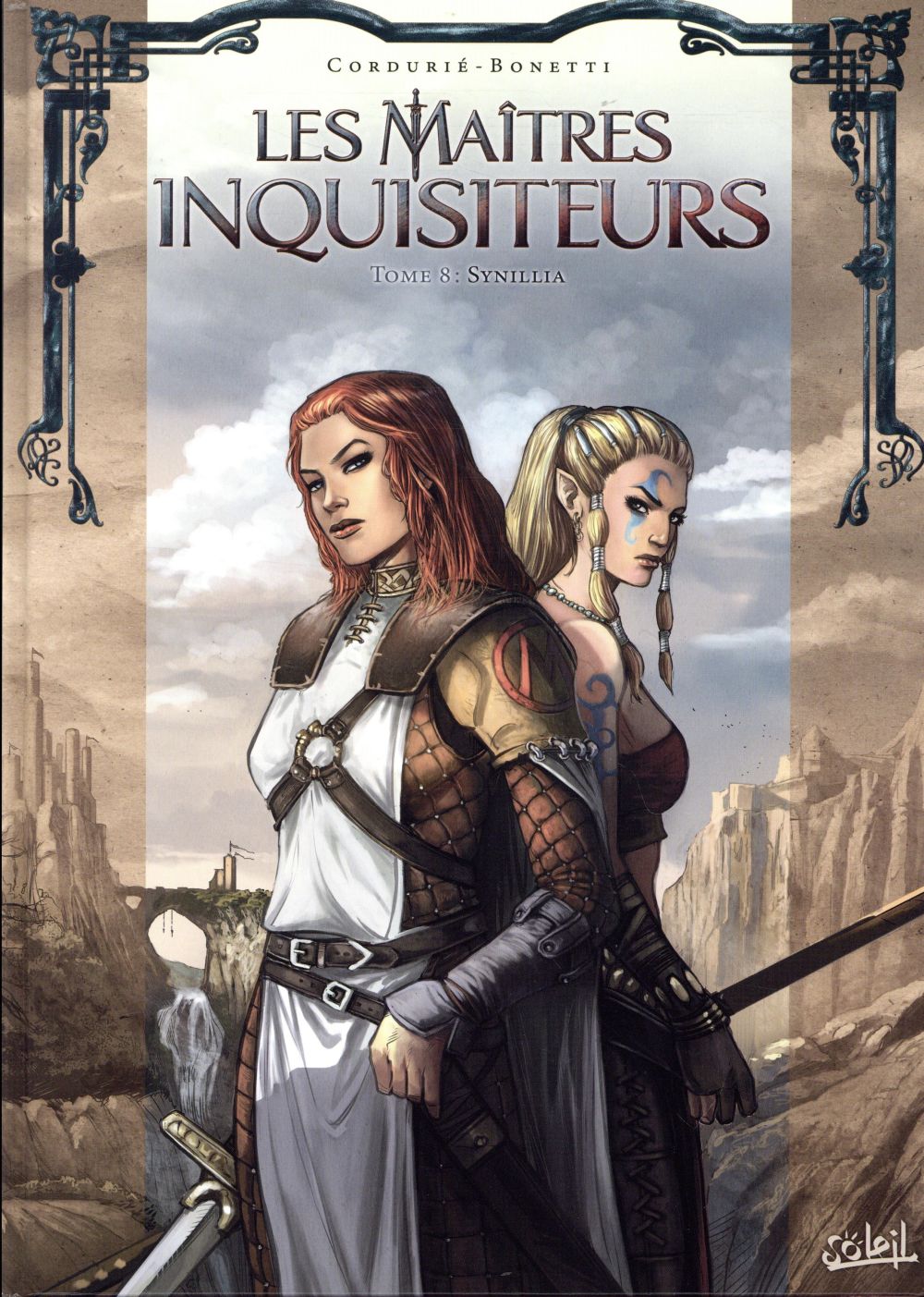 LES MAITRES INQUISITEURS T08 - SYNILLIA - BONETTI/CORDURIE - Soleil Productions