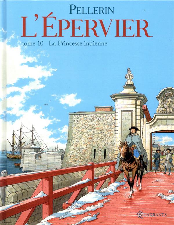 L-EPERVIER T10 - LA PRINCESSE INDIENNE - PELLERIN PATRICE - NC