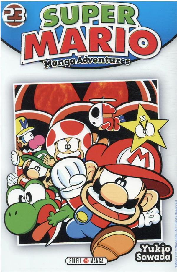 SUPER MARIO MANGA ADVENTURES T23 - SAWADA YUKIO - Soleil Productions