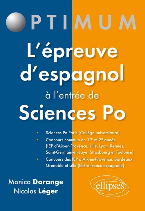 L EPREUVE D ESPAGNOL A L ENTREE DE SCIENCES PO - DORANGE/LEGER - Ellipses