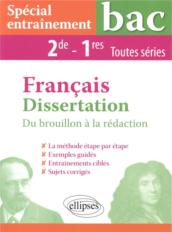 DISSERTATION FRANCAIS - SECONDE ET PREMIERE TOUTES SERIES - LECLERCQ NATHALIE - ELLIPSES MARKET