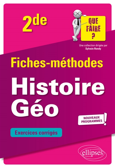 HISTOIRE-GEOGRAPHIE - SECONDE - NOUVEAUX PR OGRAMMES - FLORENT GILLES - ELLIPSES MARKET