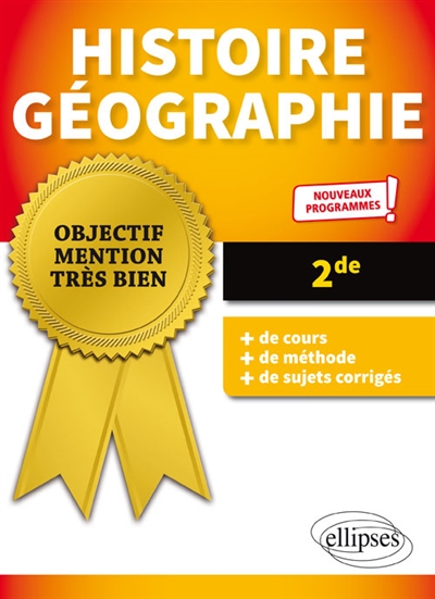 HISTOIRE GEOGRAPHIE - SECONDE - NOUVEAUX PR OGRAMMES - LAGREULET CARINE - ELLIPSES MARKET