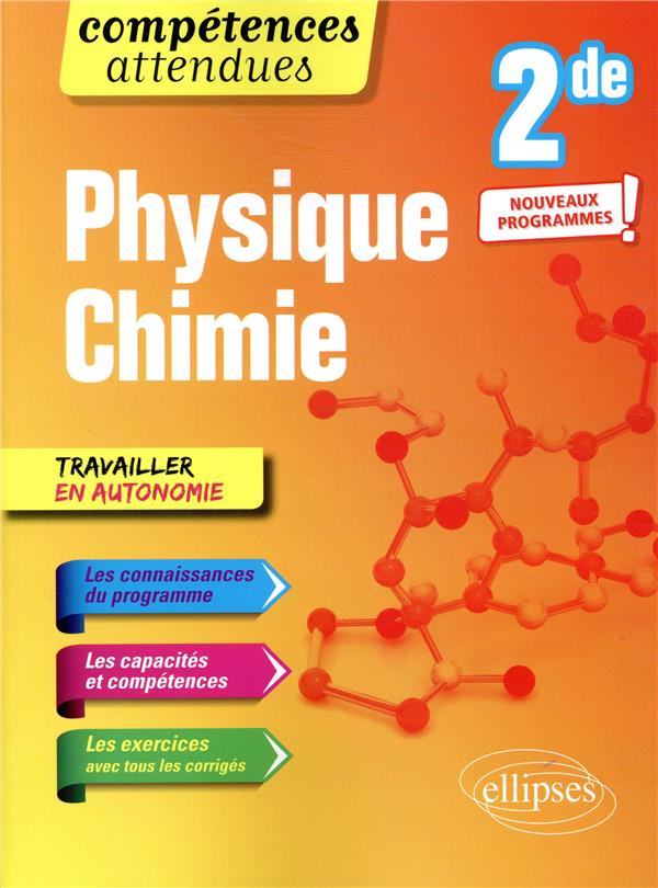 PHYSIQUE-CHIMIE - SECONDE - NOUVEAUX PROGRA MMES - BIONDOLLILO-TOURNIER - ELLIPSES MARKET