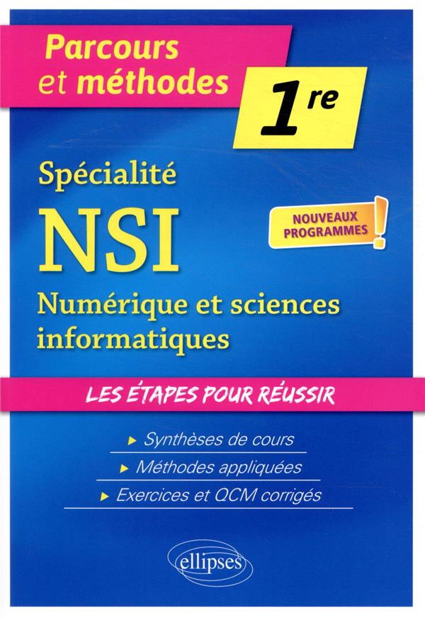 SPECIALITE NSI (NUMERIQUE ET SCIENCES INFOR MATIQUES) - PREMIERE - NOUVEAUX PROGRAMMES - LEGRAND DAVID - ELLIPSES MARKET