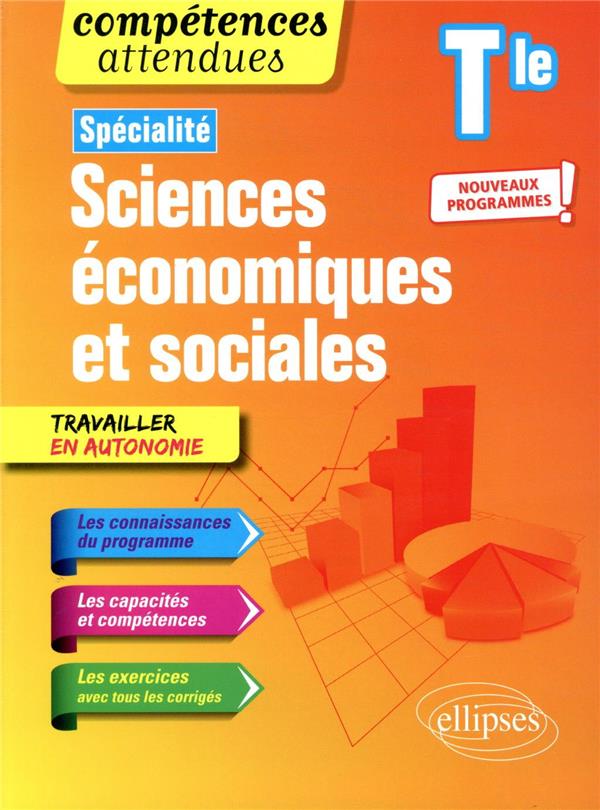 SPECIALITE SCIENCES ECONOMIQUES ET SOCIALES - TERMINALE - NOUVEAUX PROGRAMMES - AUPECLE CATHERINE - ELLIPSES MARKET