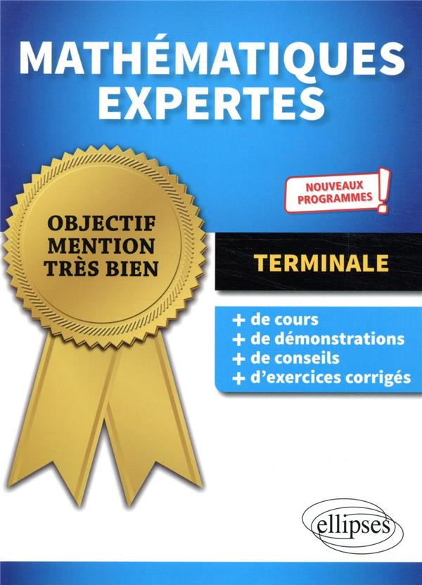 MATHEMATIQUES EXPERTES - TERMINALE - NOUVEA UX PROGRAMMES - LECLERCQ ERIC - ELLIPSES MARKET