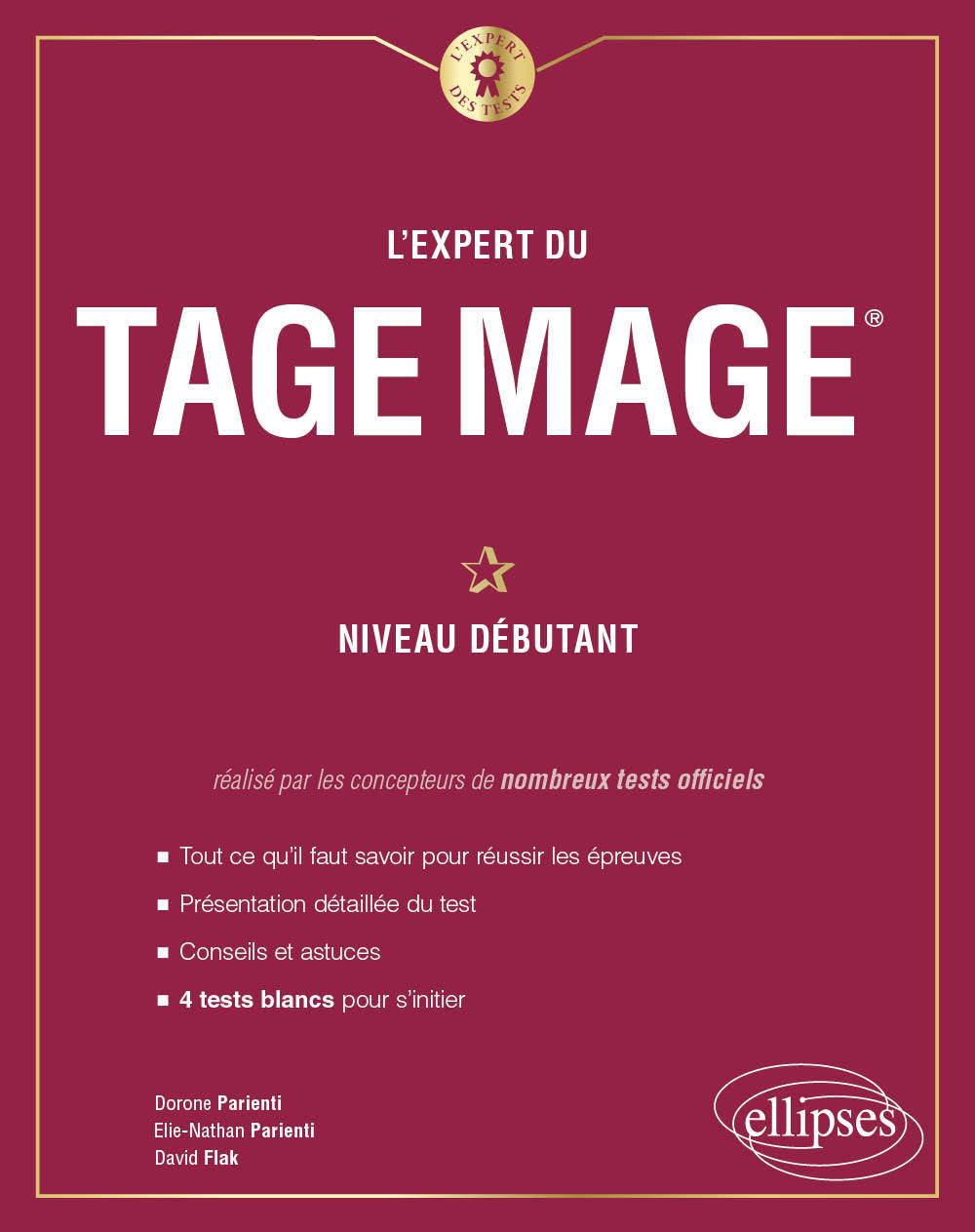 L'Expert du Tage Mage® - Niveau débutant - Flak David, Parienti Dorone, Parienti Elie-Nathan - ELLIPSES