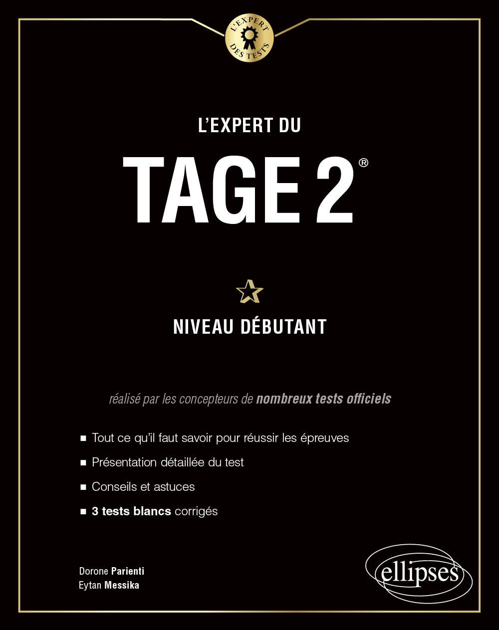 L'Expert du Tage 2® - Niveau débutant - Messika Eytan, Parienti Dorone - ELLIPSES