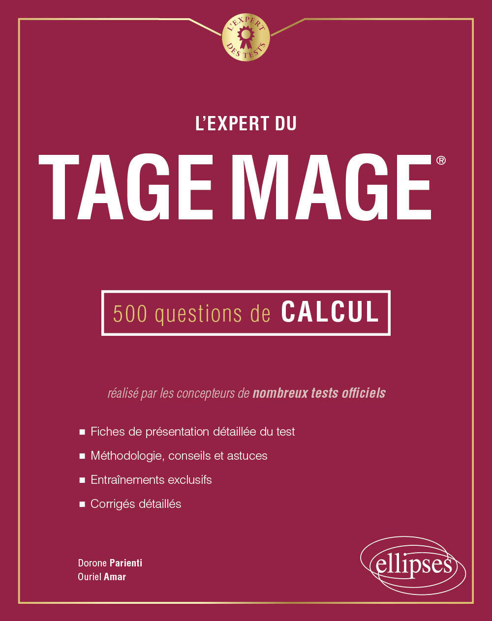 L'Expert du Tage Mage® - 500 questions de calcul - Amar Ouriel, Parienti Dorone - ELLIPSES