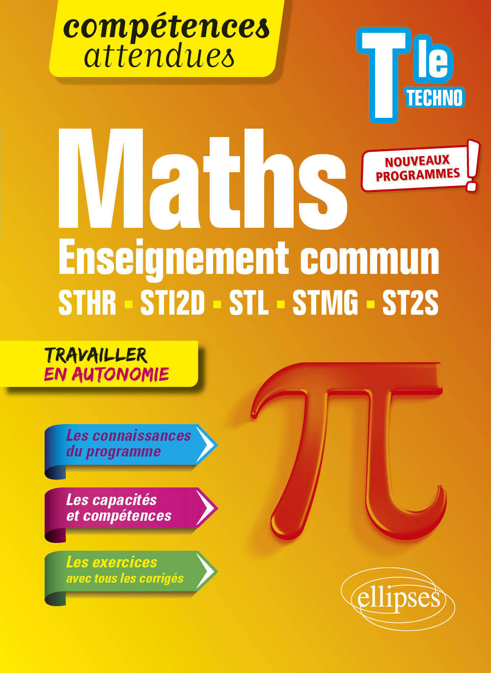 Mathématiques - Terminale technologique enseignement commun STHR, STI2D, STL, STMG et ST2S - Petit Thomas - ELLIPSES