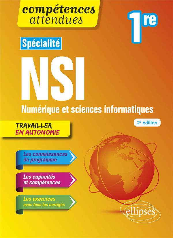 SPECIALITE NSI - NUMERIQUE ET SCIENCES INFORMATIQUES - PREMIERE - 2E EDITION - CANU CECILE - ELLIPSES MARKET