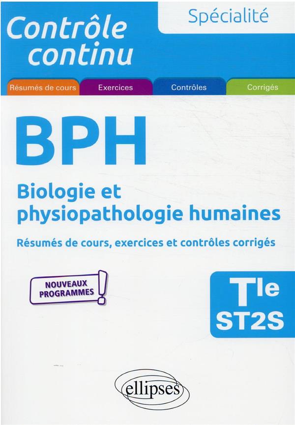 SPECIALITE BPH - BIOLOGIE ET PHYSIOPATHOLOGIE HUMAINES - TERMINALE ST2S - MARTORELL LAURENT - ELLIPSES MARKET