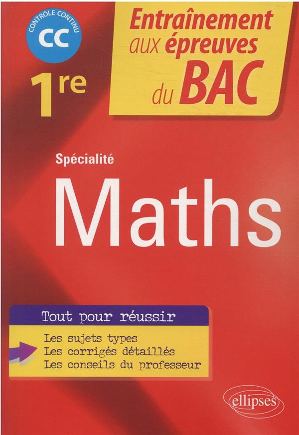 SPECIALITE MATHEMATIQUES - PREMIERE - CONTROLE CONTINU - RAUWEL NICOLAS - ELLIPSES MARKET