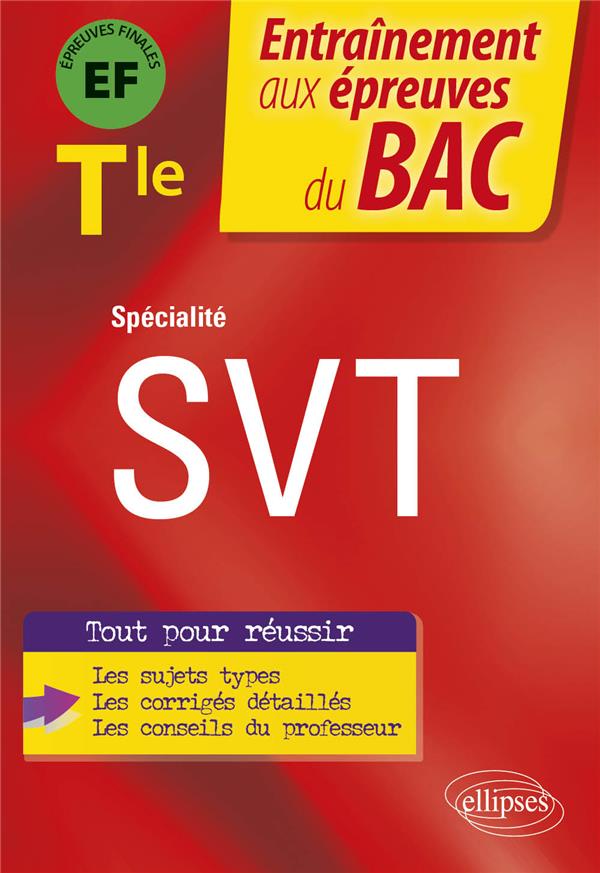 SPECIALITE SVT - TERMINALE - EPREUVE FINALE - IMBERT ANNE-MURIEL - ELLIPSES MARKET